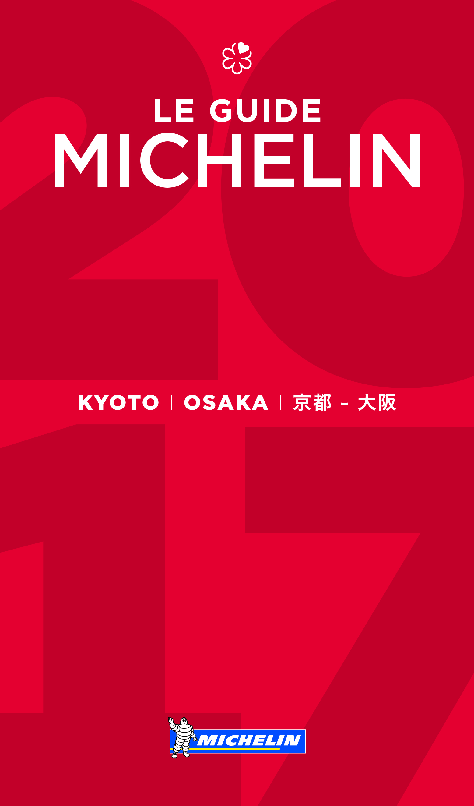 La guía MICHELIN Kyoto Osaka 2017